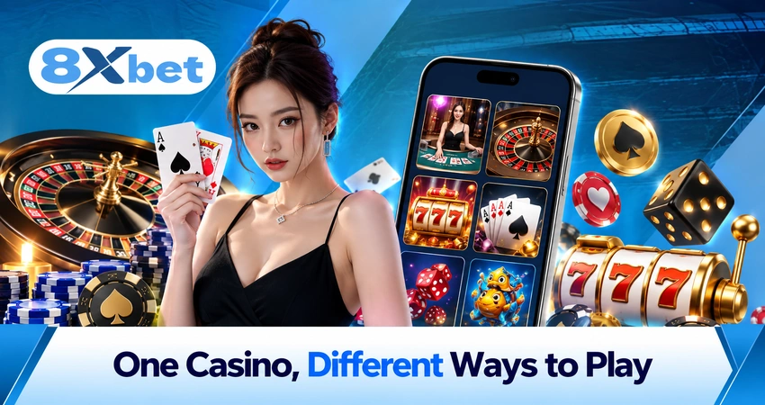 One Casino, Different Ways to Play