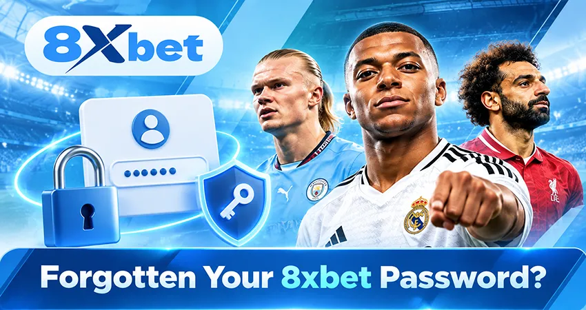 Forgotten Your 8xbet Password?